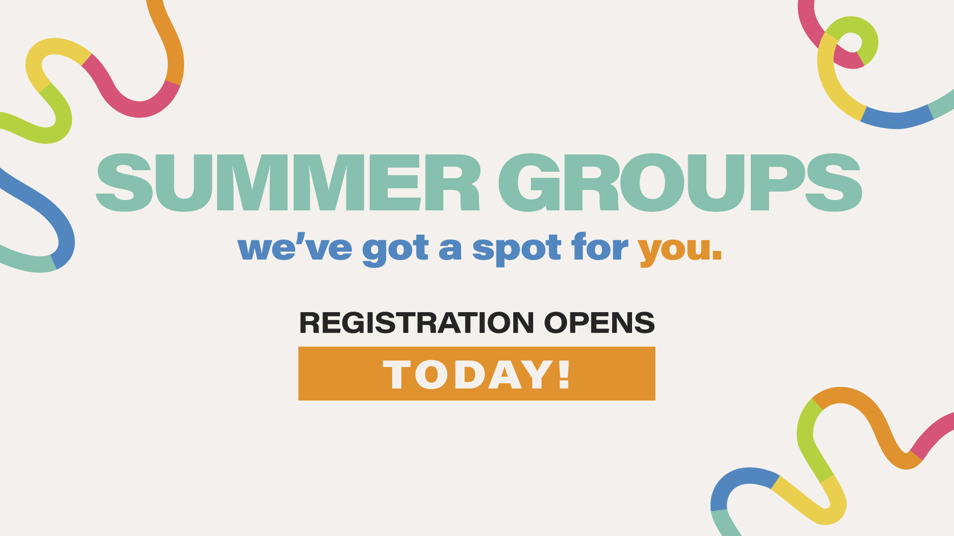 SummerGROUPS_2026_Slide_RegDate_NoURL_1.jpg